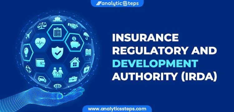 Introduction to Insurance Regulatory and Development Authority (IRDA) title banner